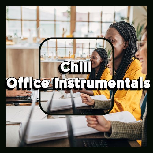 Chill Work Office Music cover art