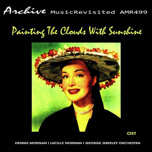Painting The Clouds With Sunshine