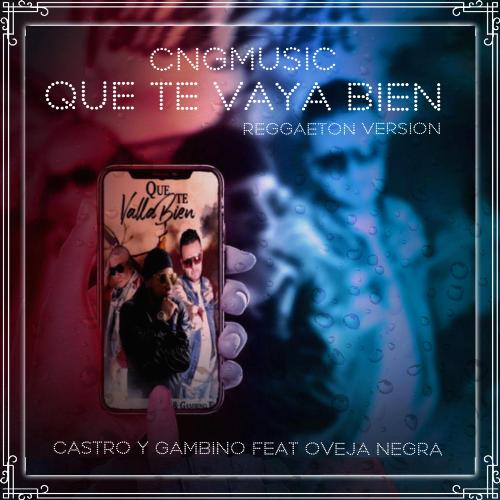 Que Te Vaya Bien Reggaeton Version (feat. Oveja Negra)