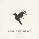 Raah e mohobbat