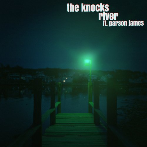 River (feat. Parson James)