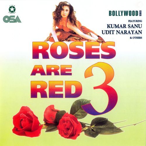 Roses Are Red 3 (Bollywood Series)