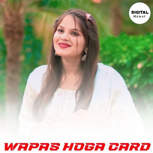 WAPAS HOGA CARD