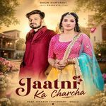 jaatni ka charcha