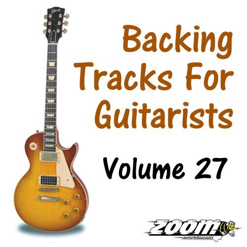 Backing Tracks For Guitarists - Volume 27