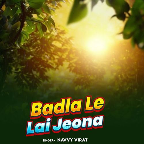 Badla Le Lai Jeona