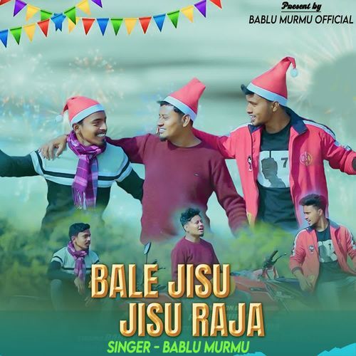 Bale Jisu Jisu Raja