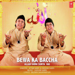 Bewa Ka Baccha - Allah Sabki Sunta  Hai-RBEEZ0xzflQ