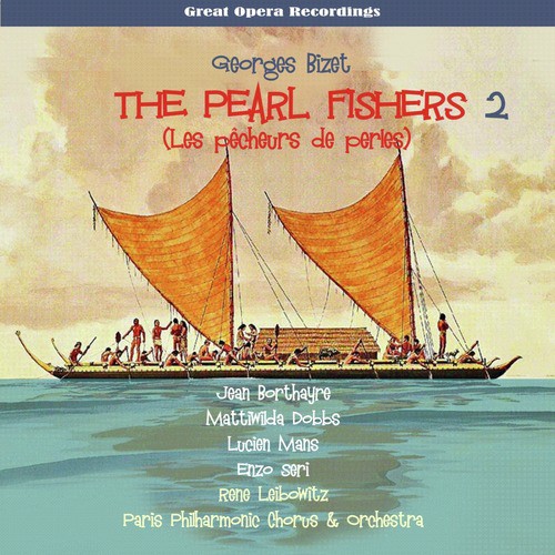 Bizet: Les pêcheurs de perles (The Pearl Fishers) [1951], Vol. 2_poster_image