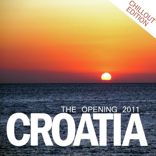 Croatia - The Opening 2011 - 1