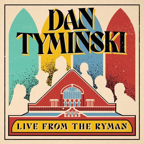 Dan Tyminski: Live From The Ryman_poster_image