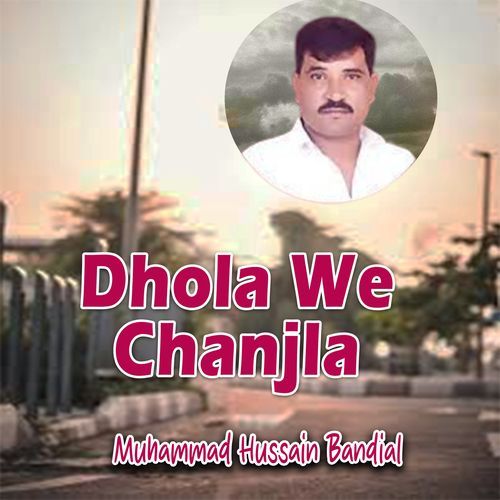 Dhola We Chanjla