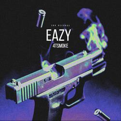 EAZY by 4TSMOKE