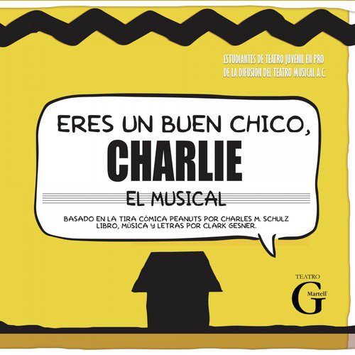 Eres un Buen Chico Charlie