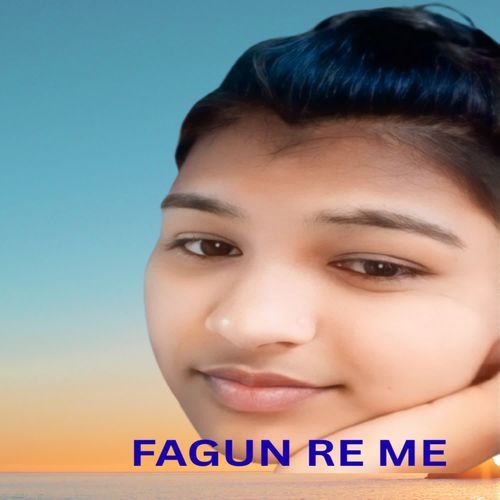 Fagun Re Me