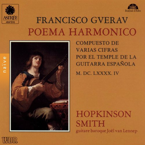 Guerau: Poema Harmónico (Compuesto de Varias Cifras por el Temple de la Guitarra Española)