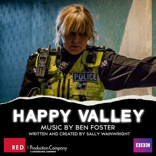 Happy Valley Series 1 &amp; 2 (Original Television Soundtrack)