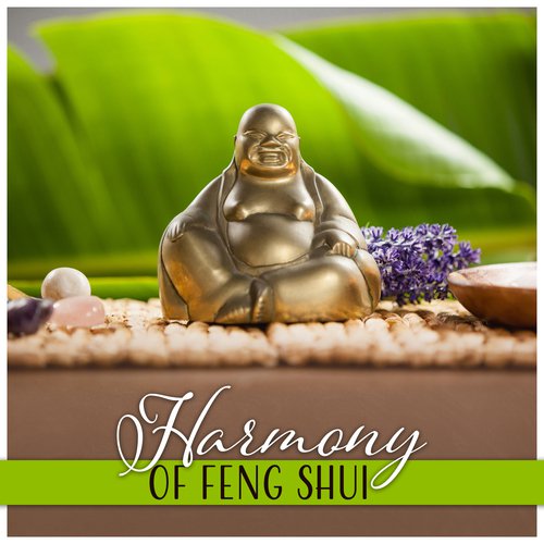 Harmony of Feng Shui – Raise Your Daily Balance, Art of Chinese Philosophy, Inner Align, Yin Yang Essence, Spirits of Light