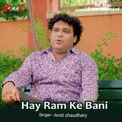 Hay Ram Ke Bani-OBINWS1RGko