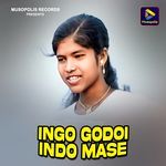 Ingo Godoi Indo Mase