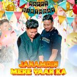 JANAMDIN MERE YAAR KA