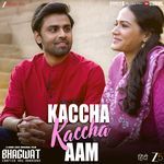 Kaccha Kaccha Aam (From "Bhagwat Chapter One - Raakshas")