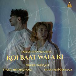 Koi Baat Wafa Ki