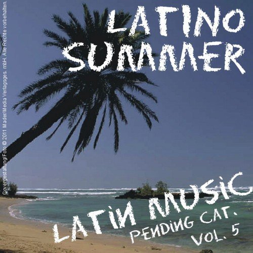 Latino Summer - Latin Music Pending Cat. Vol. 5