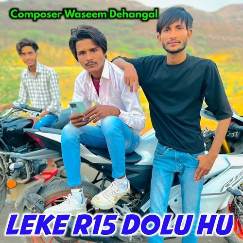 Leke R15 Dolu Hu