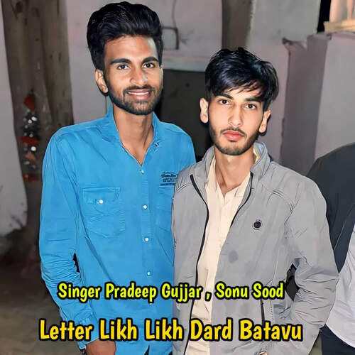 Letter Likh Likh Dard Batavu