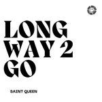 Long Way 2 Go (House) artwork