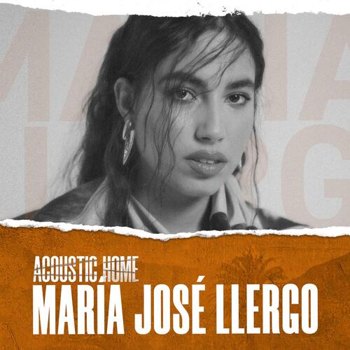 MARÍA JOSÉ LLERGO (ACOUSTIC HOME sessions)