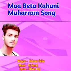 Maa Beta Kahani Muharram Song-NyAPZCJqT0s