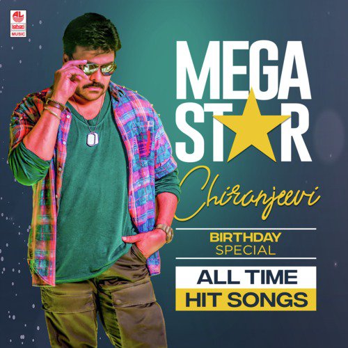 Mega Star Chiranjeevi - Birthday Special All Time Hit Songs