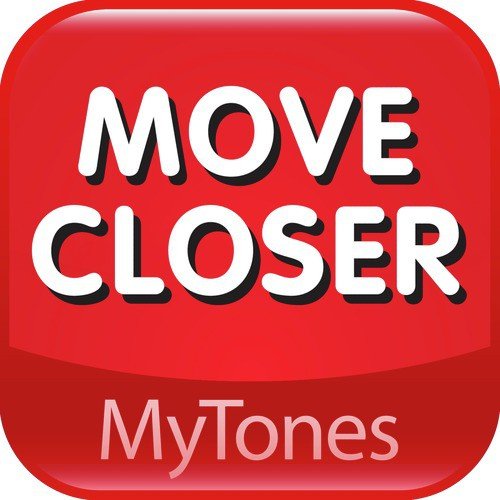 Move Closer Valentines Day Love Ringtone_poster_image