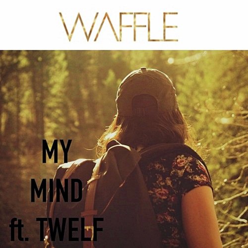 -My Mind- (feat. TWELF)