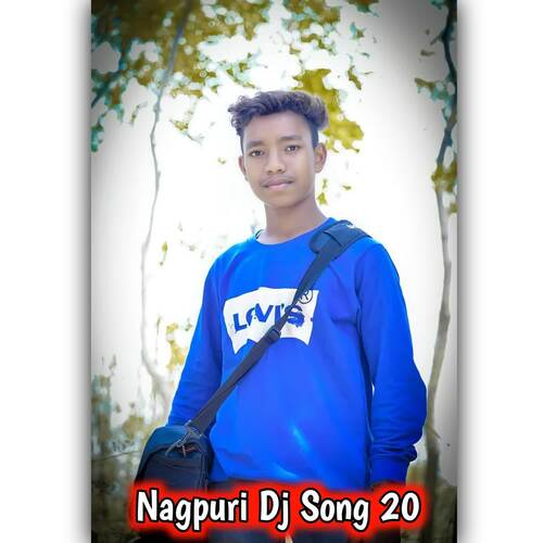 Nagpuri Dj Song 20