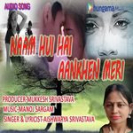 Nam Hui Hai Aankhen Meri