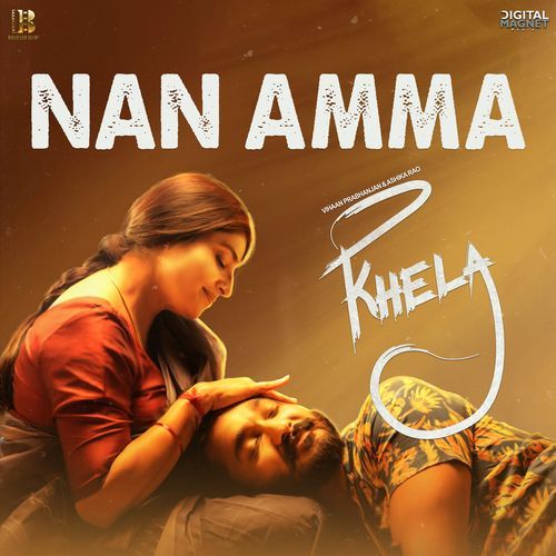 Nan Amma (From "Khela")