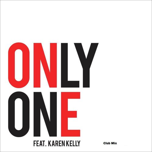 Only One (Club Mix) [feat. Karen Kelly]_poster_image