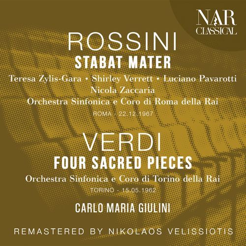 ROSSINI: STABAT MATER; VERDI: FOUR SACRED PIECES