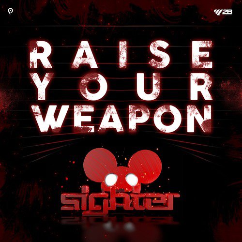 Raise Your Weapon