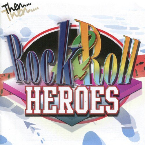 Rock 'n' Roll Heroes