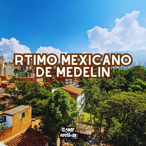 Rtmo Mexicano de Medelin_poster_image