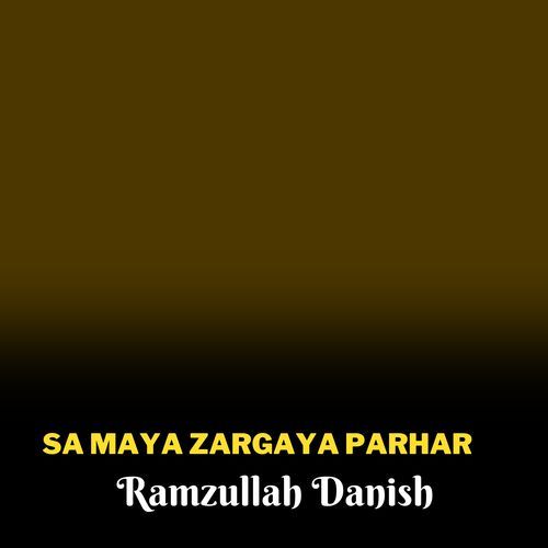 Sa Maya Zargaya Parhar