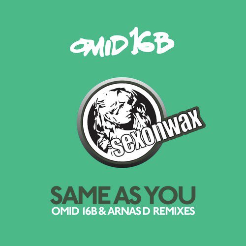 Same As You (Omid 16B & Arnas D Remixes)_poster_image