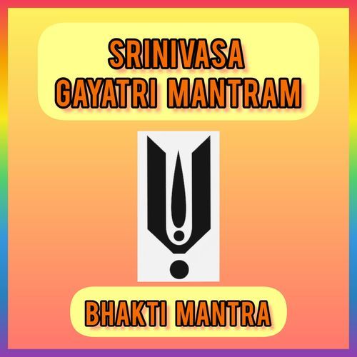 Srinivasa Gayatri Mantram