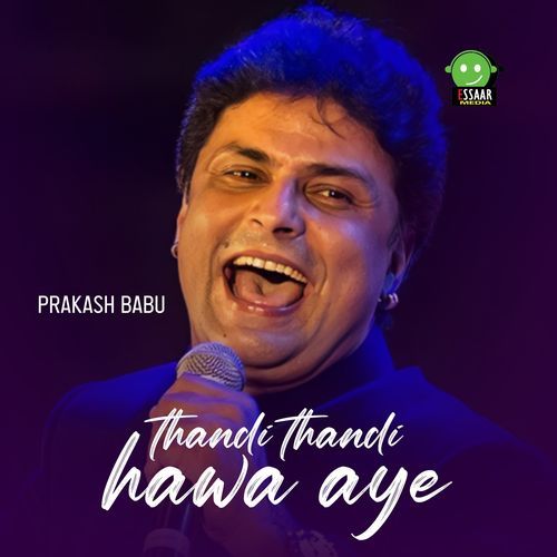 Thandi Thandi Hawa Aye