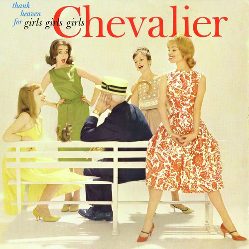 Thank Heaven for Girls, Girls, Girls