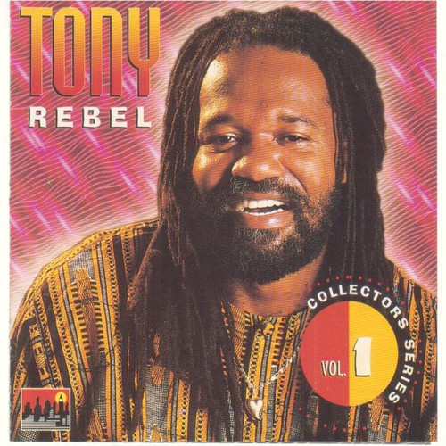 Tony Rebel Collectors Series Vol.1_poster_image